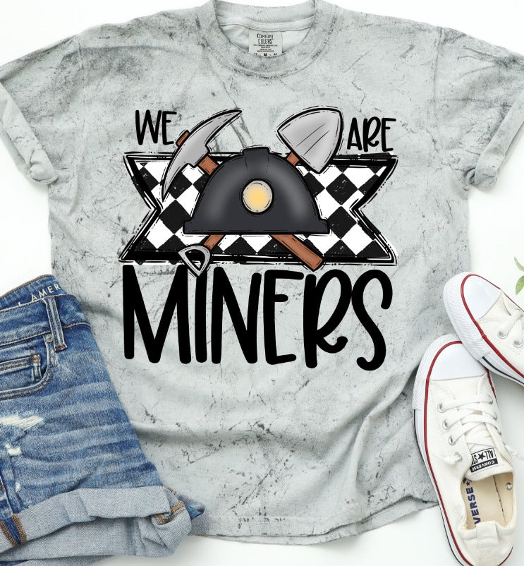 We Are Miners School Spirit Sublimation or DTF Transfer