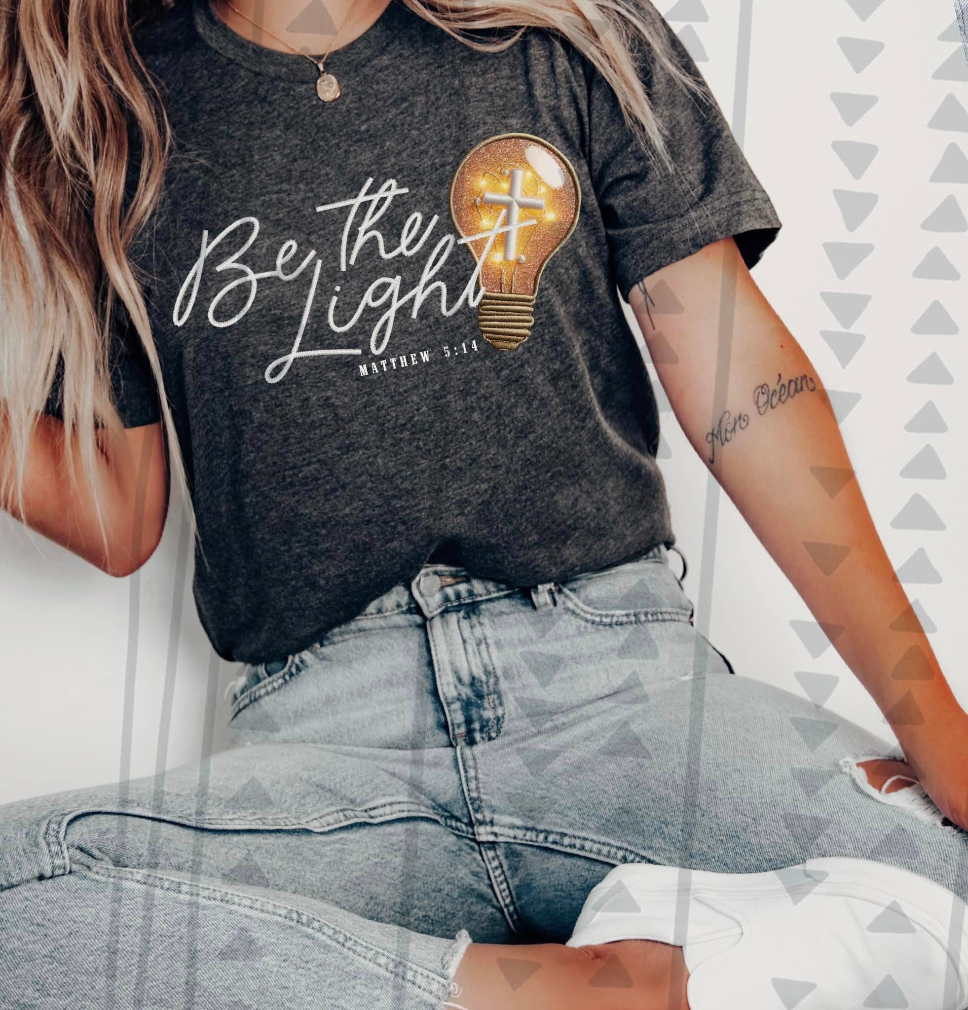 Be the Light Sublimation or DTF Transfer sc