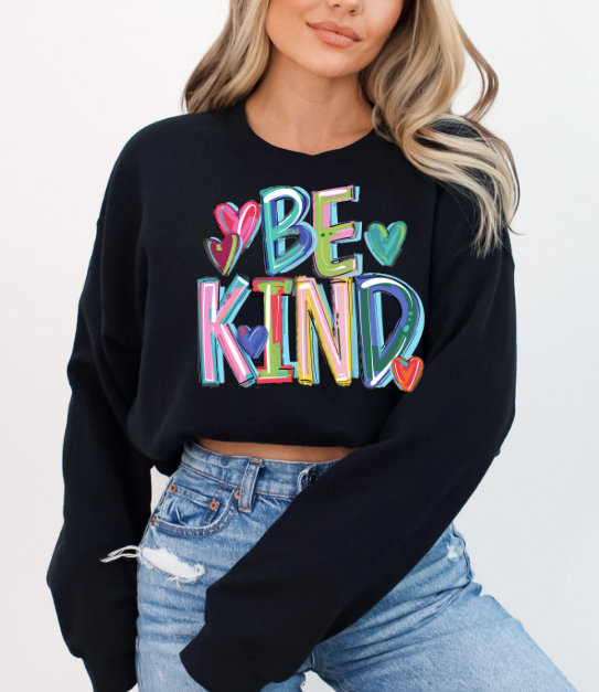 Be Kind Sublimation or DTF Transfer