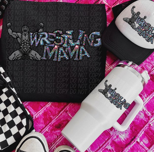 Wresting Mama Sublimation or DTF Transfers