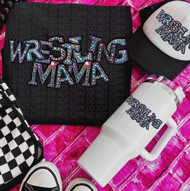 Wresting Mama Sublimation or DTF Transfers