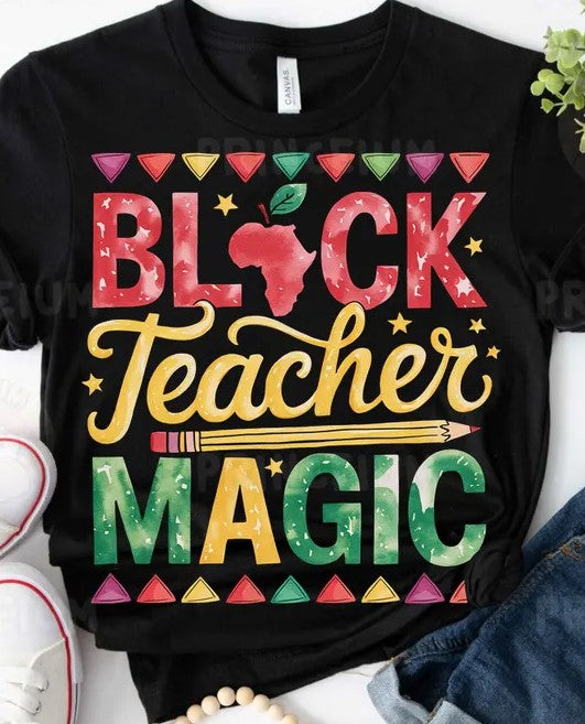 Black Teacher Magic DTF Ready to Press Transfer