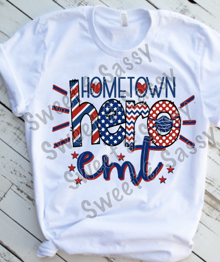 Hometown Hero EMT Sublimation Transfer