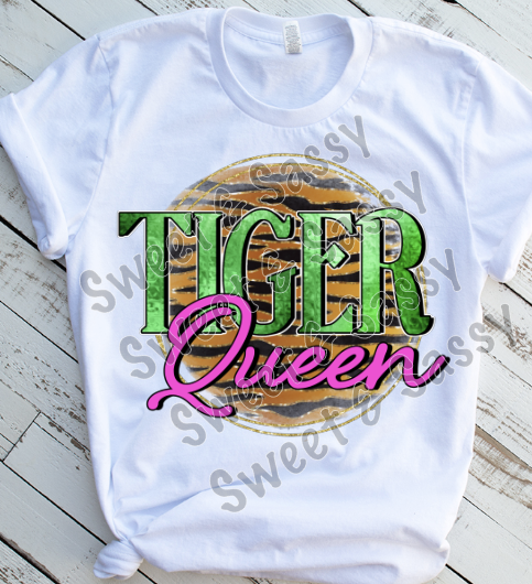 Tiger Queen, Tiger King, Sublimation Transfer