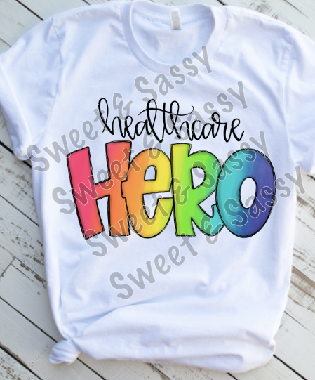 Healthcare Hero Sublimation Transfer