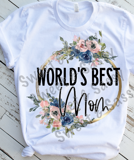 World's Best Mom Sublimation Transfer