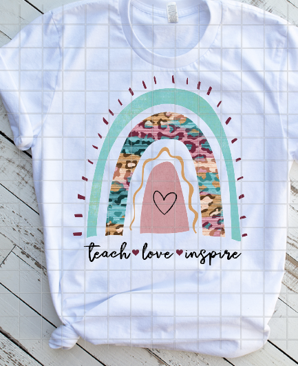 Rainbow Teach Love Inspire, Back to School, Sublimation Transfers