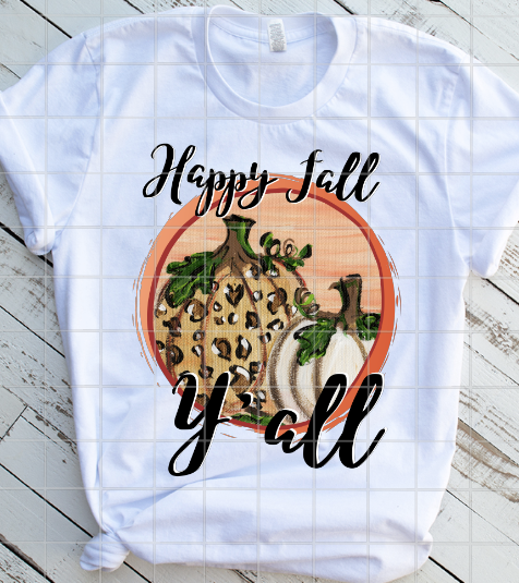 Happy Fall Y'all Sublimation Transfer