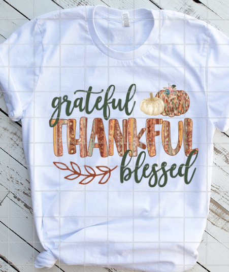 Grateful Thankful Blessed Sublimation Transfer