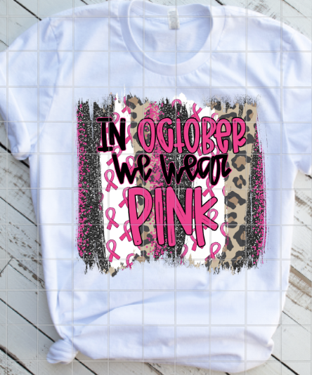 In October we wear pink Sublimation Transfer