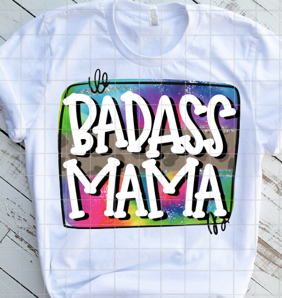 Badass Mama, Ready to Press, Sublimation Transfer