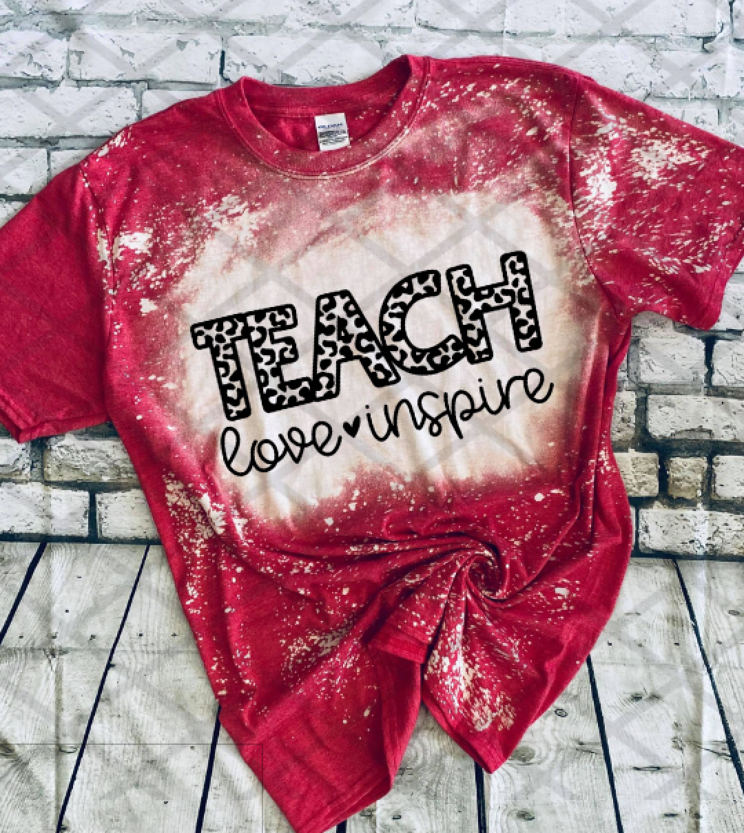 Teach Love Inspire, Screen print transfer