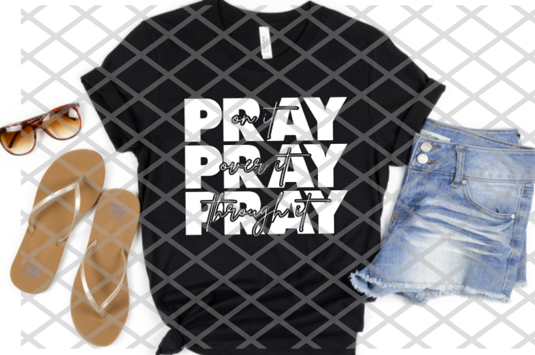 Pray on it, Pray over it, Pray through it, Read to Press, Screen print transfers