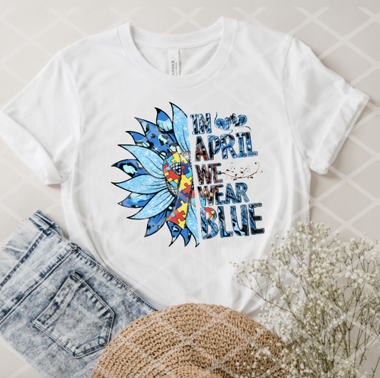 In April we wear blue, Autism, Sublimation Transfer