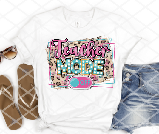 Teacher Mode Off, Sublimation Transfer, Ready to Press Transfer