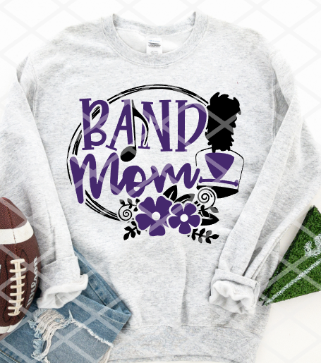 Band Mom,  Sublimation or HTV Transfer