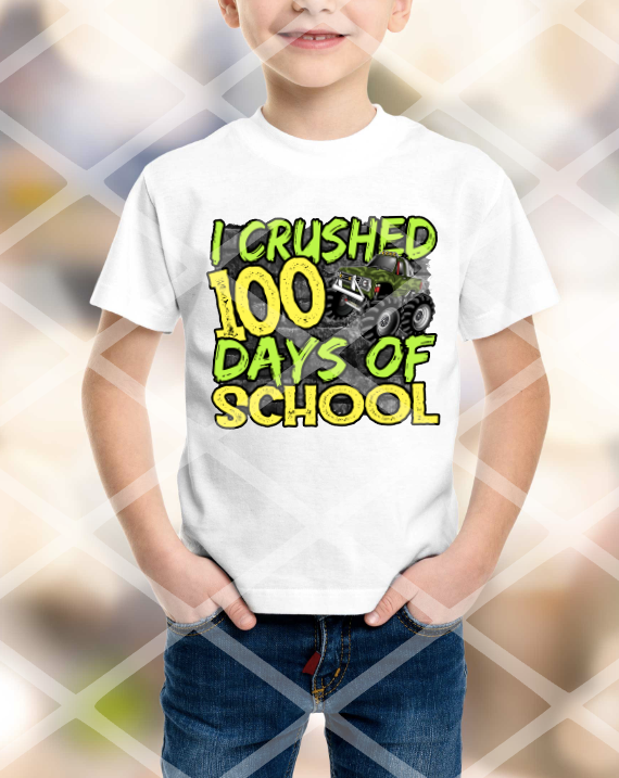 I crushed 100 Days of school Sublimation Transfer