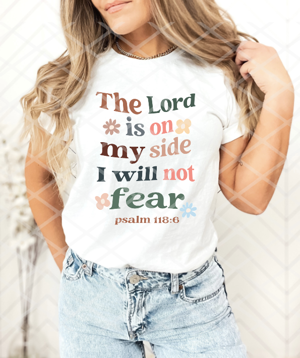 The Lord is on my side, Sublimation or DTF Transfer