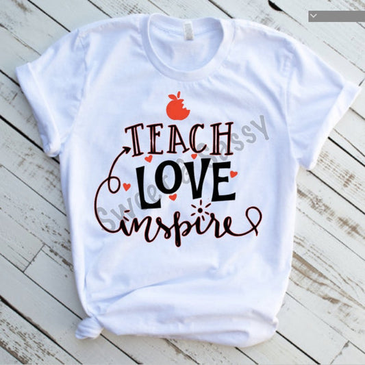 Teach Love Inspire Sublimation Transfer